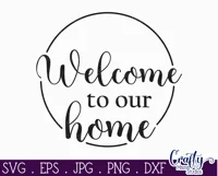 Farmhouse Home Round Sign Svg | Welcome To Our Home Product Image 2