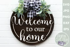 Farmhouse Home Round Sign Svg | Welcome To Our Home Product Image 1