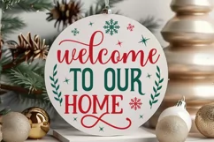 Welcome To Our Home SVG ,Christmas Round SVG Design Product Image 2