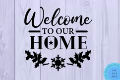 Welcome To Our Home SVG Farmhouse Christmas Svg Wood Round Product Image 2