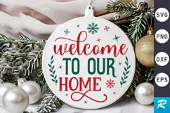 Welcome To Our Home SVG ,Christmas Round SVG Design Product Image 1