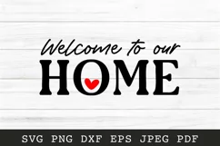 Welcome to Our Home SVG - Farmhouse Home Sign SVG Product Image 2