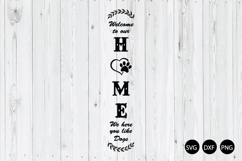 Welcome To Our Home We Here You Like Dogs SVG, Dog Sign SVG Product Image 1