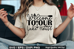 Welcome To Our Lake House SVG - Lake Quotes Design Product Image 1