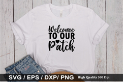 Welcome to Our Patch SVG - Fall Quotes Design Product Image 1