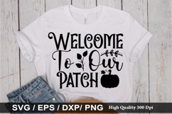 Welcome to Our Patch SVG - Fall Quotes Design Product Image 1