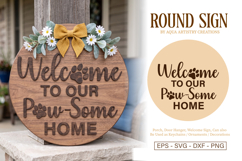 Welcome to Our Paw-Some Home Round Welcome Sign Laser Cut Product Image 1