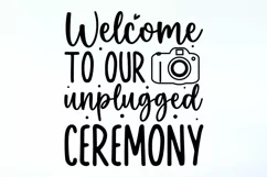 Welcome to our unplugged SVG, Wedding Sign SVG Design Product Image 2