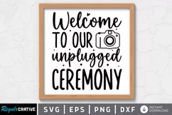 Welcome to our unplugged SVG, Wedding Sign SVG Design Product Image 1