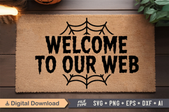 Welcome To Our Web SVG | Halloween Doormat SVG | Doormat SVG Product Image 2