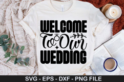 Welcome To Our Wedding - Wedding SVG Design Product Image 1
