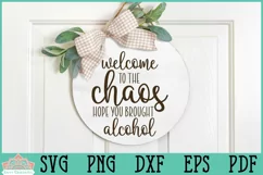 Welcome To The Chaos Sign Farmhouse Round Door Hanger