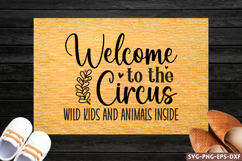 Welcome to the circus wild SVG, Funny doormat SVG Product Image 1