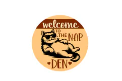 Welcome to the Nap Den Round Welcome Door Sign Product Image 2