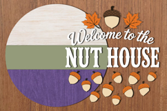 Welcome to the Nut House Round Sign SVG Product Image 2