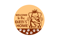 Welcome to the Queen&#039;s Home Cat Round Welcome Door Sign Product Image 2