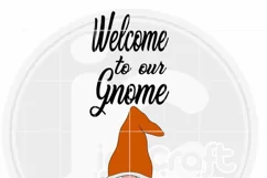 Weclome to Our Gnome Porch Sign SVG | Fall SVG | Gnome SVG Product Image 2