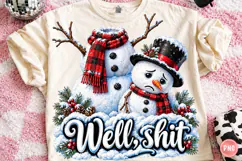 Well Shit PNG, Christmas Snowman, Sublimation Digital File Product Image 1