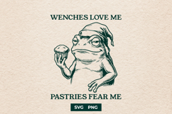 Wenches Love Me Pastries Fear Me Toad SVG Funny Frog Art Product Image 1