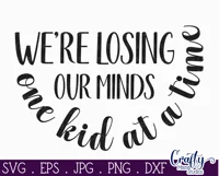Farmhouse Funny Round Sign Svg | We're Losing Our Minds Product Image 2