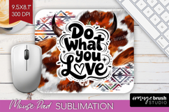 Inspirational Quote Mouse Pad Sublimation - Western Mousepad Product Image 1