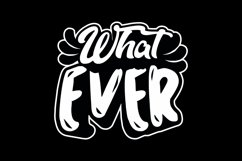 What Ever -SVG Product Image 1