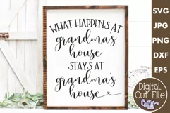 What Happens At Grandmas Farmhouse Home Sign Svg Product Image 1