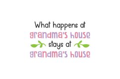 What Happens At Grandma's House Stays At Grandma's Hous Product Image 1