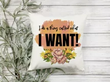 Sarcastic Sublimation | I do What I want Funny Print Product Image 3
