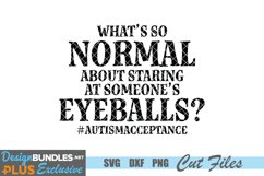 What's So Normal SVG, Autism Acceptance SVG Product Image 3