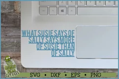 What Susie Says Of Sally SVG File Product Image 4