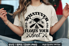 Whatever Floats Your Boat SVG - Lake Quotes Design Product Image 1