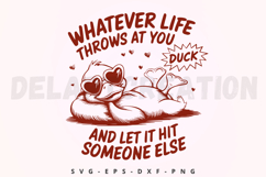 Whatever Life Throws At You SVG Product Image 1