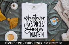 Whatever Spices Your Pumpkin SVG - Fall Quotes Design Product Image 1