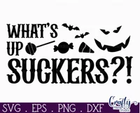 Adult Halloween Sign Funny Svg, What's Up Suckers Product Image 2