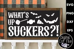 Adult Halloween Sign Funny Svg, What's Up Suckers Product Image 1