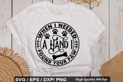 Rescue Dog SVG Design - When I Needed A Hand I Found You Product Image 6