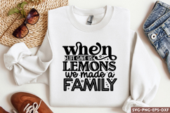 When life gave us lemons we made SVG, Family SVG Product Image 1