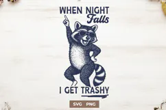 When Night Falls I Get Trashy Raccoon SVG PNG Funny Dancing Product Image 1