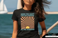 When You Can't Find The Sunshine SVG, Summer SVG Design Product Image 3