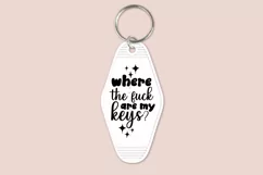 Where are My Keys sassy quotes motel keychain cutting files SVG DXF PNG EPS digital files instant download