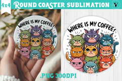 Round Coaster | Funny Cats | Where is my coffee? Product Image 1