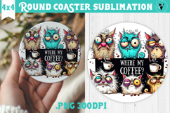 Round Coaster | Funny Cats | Where is my coffee? Product Image 1