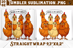 Tumbler Sublimation | Funny Chicken | Where is my coffee? Product Image 1