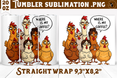 Tumbler Sublimation | Funny Chicken | Where is my coffee? Product Image 1