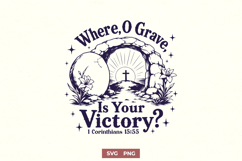 Where O Grave Is Your Victory SVG, Empty Tomb Resurrection Product Image 1