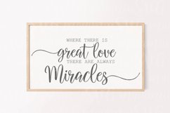 Where There is Great Love There Are Always Miracles SVG Product Image 3