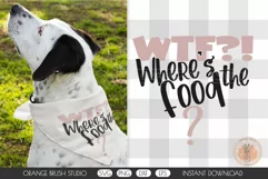 Wheres the food Dog Bandana Quote SVG Design Cricut For DIY