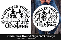 Wherever You Find Love It SVG - Christmas Round Signs Deign Product Image 1