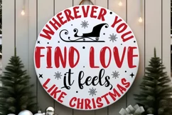 Wherever You Find Love SVG ,Christmas Round SVG Design Product Image 2